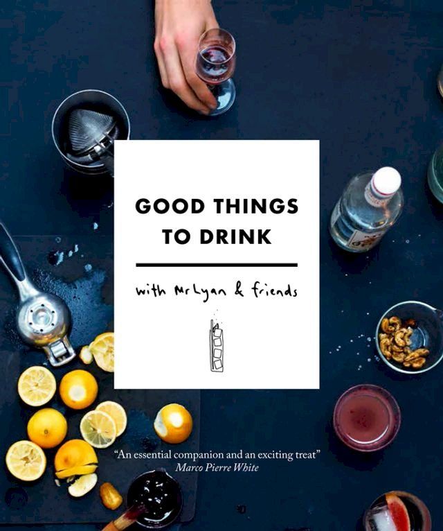  Good Things to Drink with Mr Lyan and Friends(Kobo/電子書)