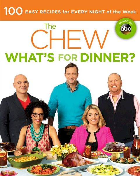 The Chew: What's for Dinner?(Kobo/電子書)