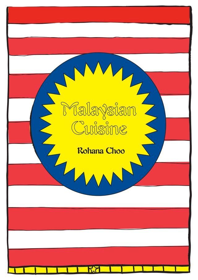  Malaysian Cuisine: Rohana Choo's Kitchen(Kobo/電子書)