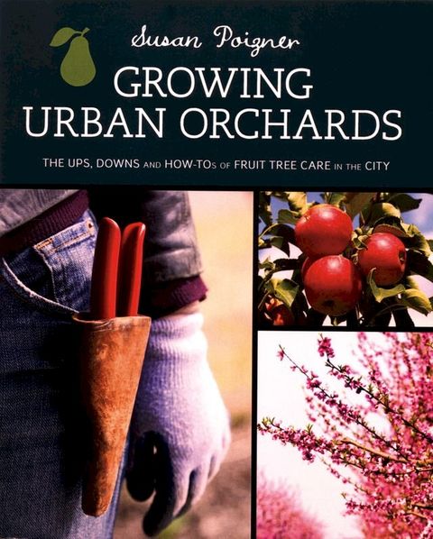 Growing Urban Orchards(Kobo/電子書)