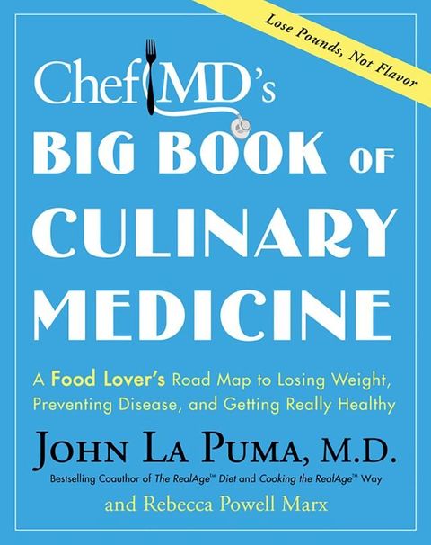 ChefMD's Big Book of Culinary Medicine(Kobo/電子書)