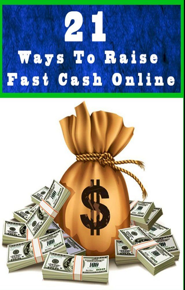  21 Ways To Raise Fast Cash(Kobo/電子書)