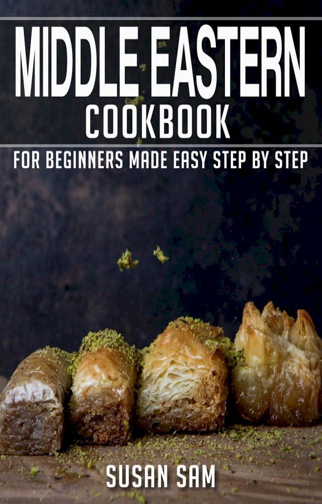  Middle Eastern Cookbook(Kobo/電子書)