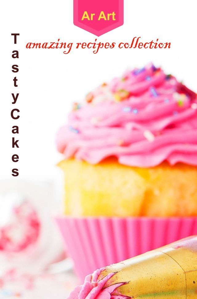  Tasty Cakes - Amazing Recipes Collection(Kobo/電子書)