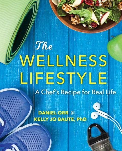 The Wellness Lifestyle(Kobo/電子書)