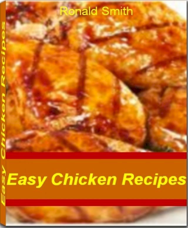  Easy Chicken Recipes(Kobo/電子書)