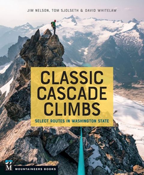 Classic Cascade Climbs(Kobo/電子書)