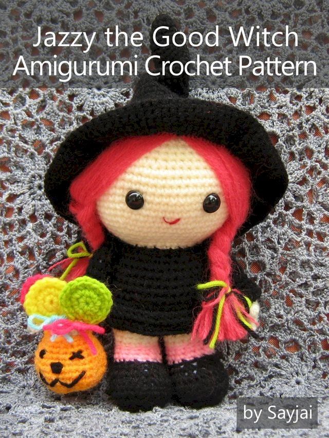  Jazzy the Good Witch Amigurumi Crochet Pattern(Kobo/電子書)