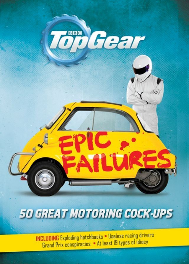  Top Gear: Epic Failures(Kobo/電子書)