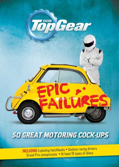 Top Gear: Epic Failures(Kobo/電子書)