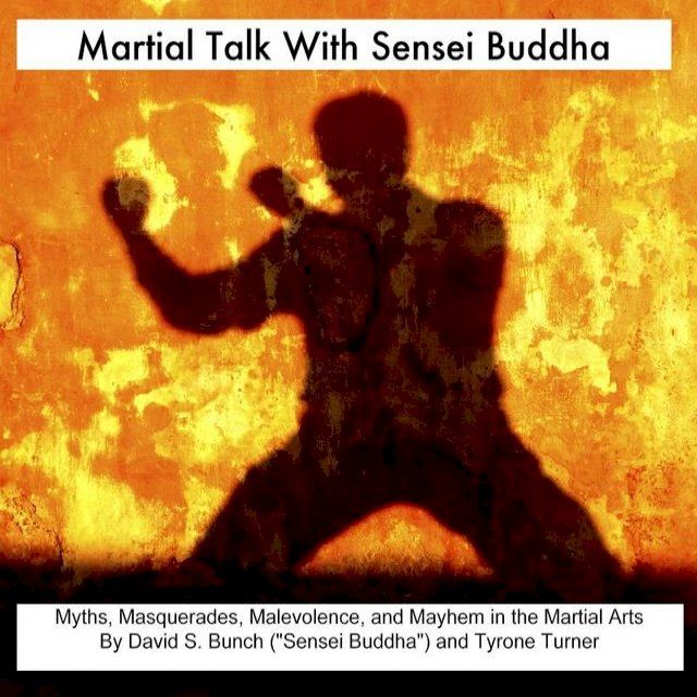  Martial Talk With Sensei Buddha(Kobo/電子書)