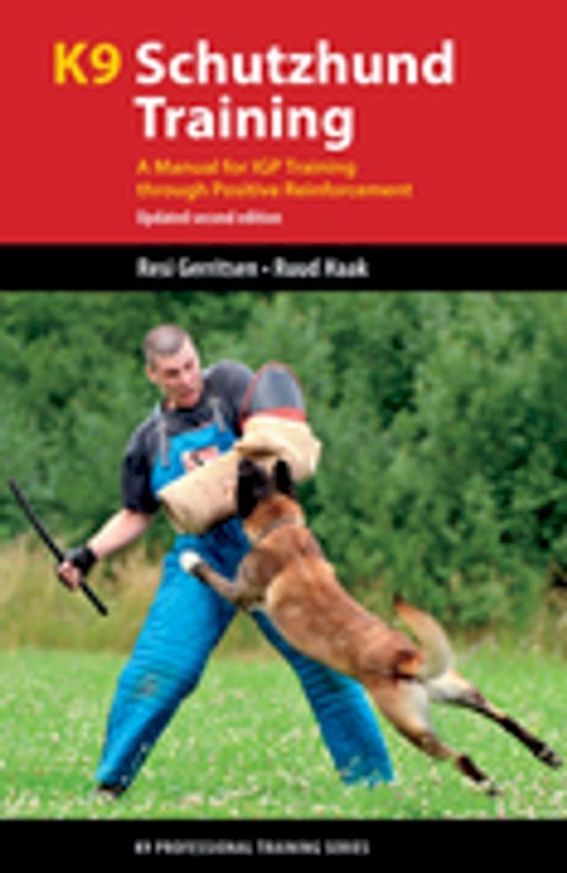  K9 Schutzhund Training(Kobo/電子書)