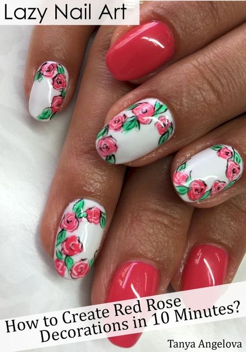 Lazy Nail Art: How to Create Red Rose Decorations in 10 Minutes?(Kobo/電子書)