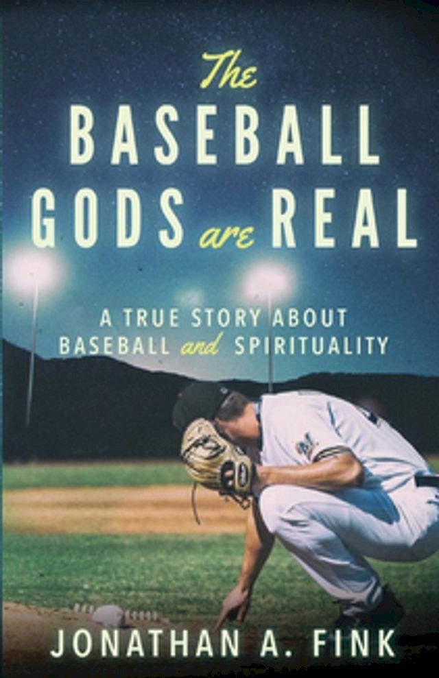  The Baseball Gods are Real(Kobo/電子書)