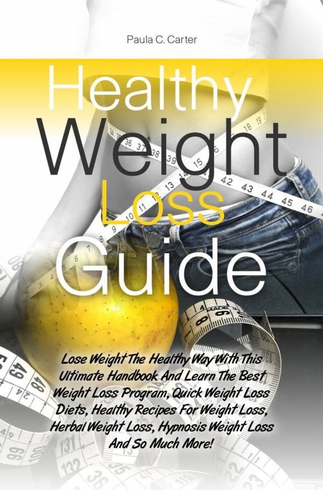  Healthy Weight Loss Guide(Kobo/電子書)