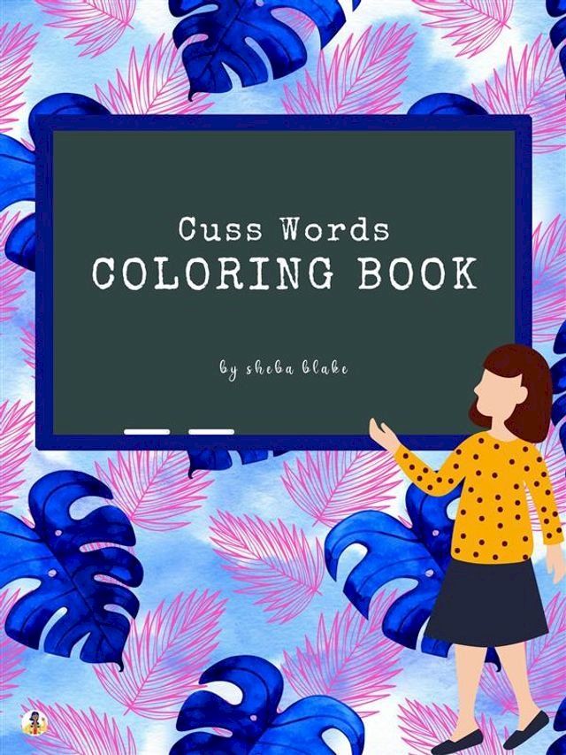  Cuss Words Coloring Book for Adults (Printable Version)(Kobo/電子書)