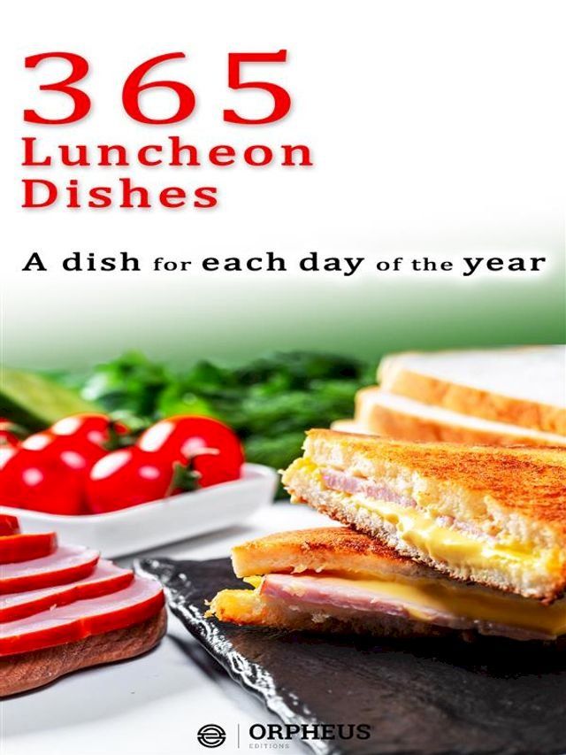  365 Luncheon Dishes(Kobo/電子書)