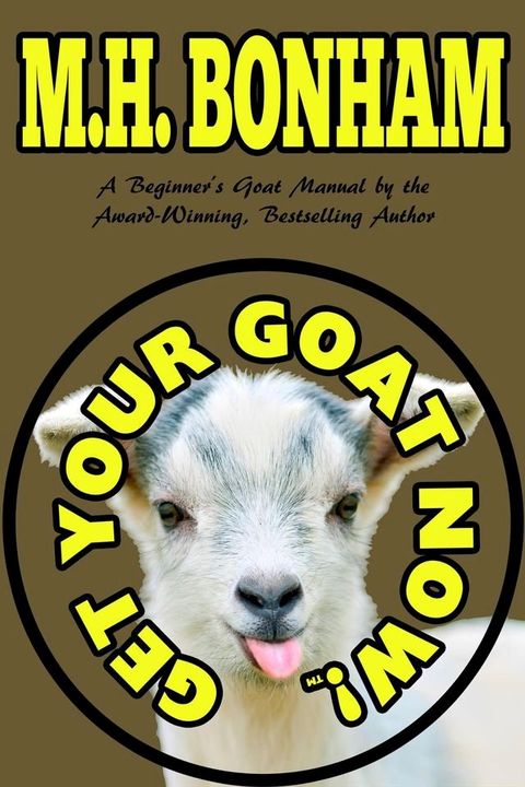 Get Your Goat Now!(Kobo/電子書)