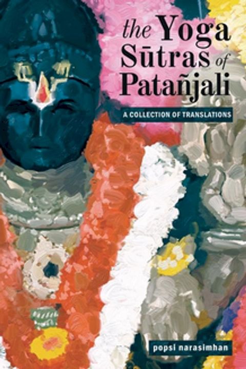 The Yoga Sūtras of Patañjali(Kobo/電子書)