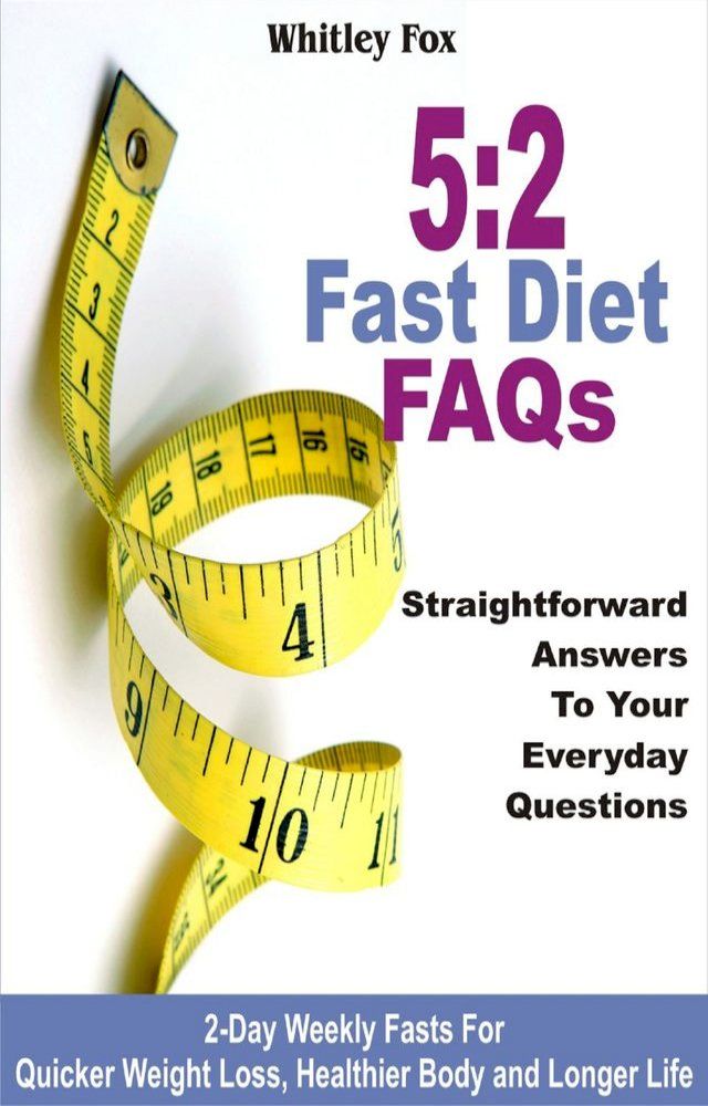  52 Fast Diet FAQs(Kobo/電子書)