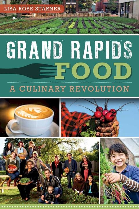 Grand Rapids Food(Kobo/電子書)