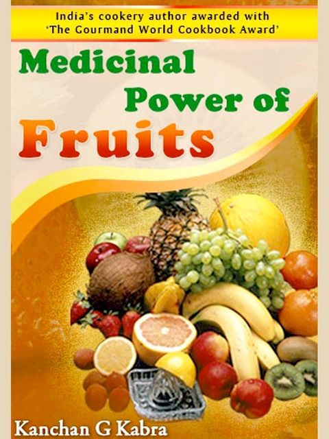 Medicinal Power Of Fruits(Kobo/電子書)