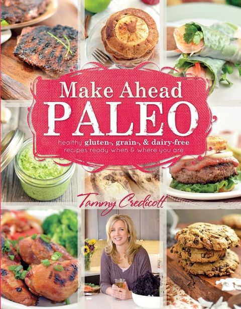 Make-Ahead Paleo(Kobo/電子書)