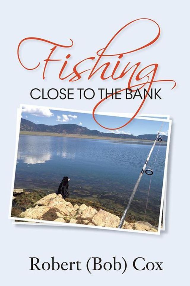  Fishing Close to the Bank(Kobo/電子書)