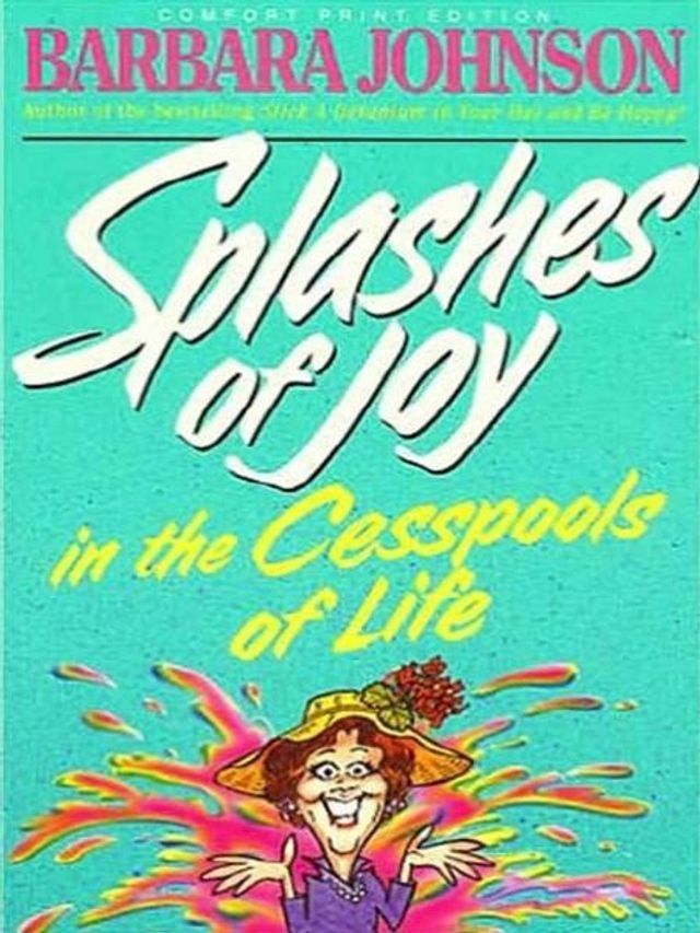  Splashes of Joy in the Cesspools of Life(Kobo/電子書)