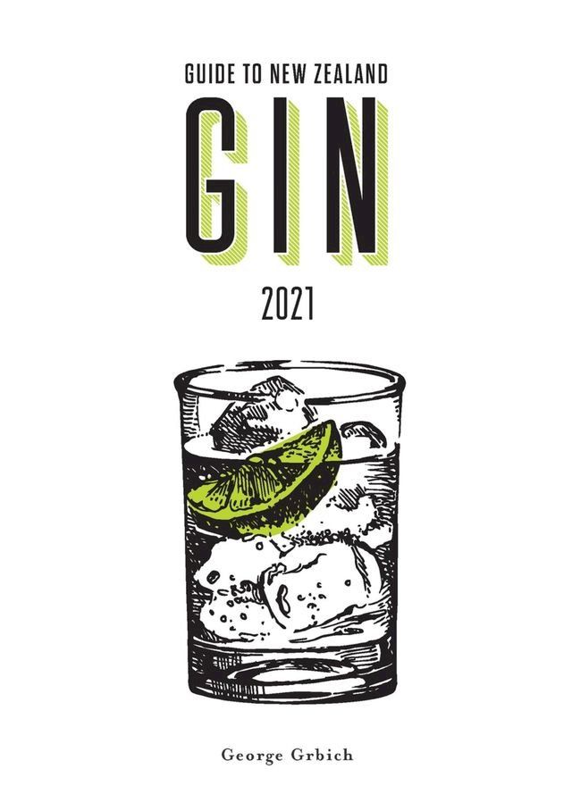  Guide to New Zealand Gin 2021(Kobo/電子書)