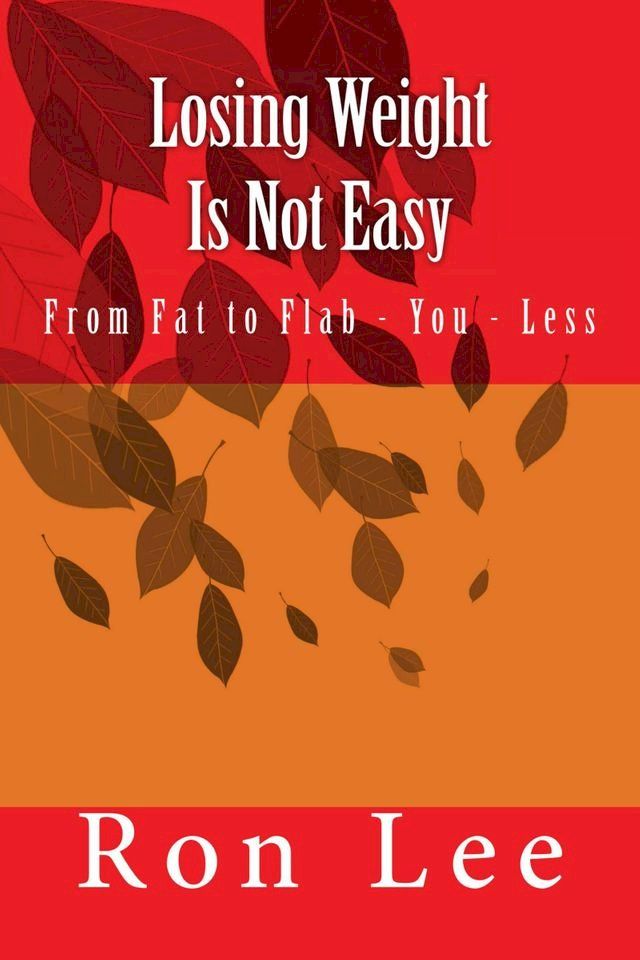  Losing Weight Is Not Easy(Kobo/電子書)