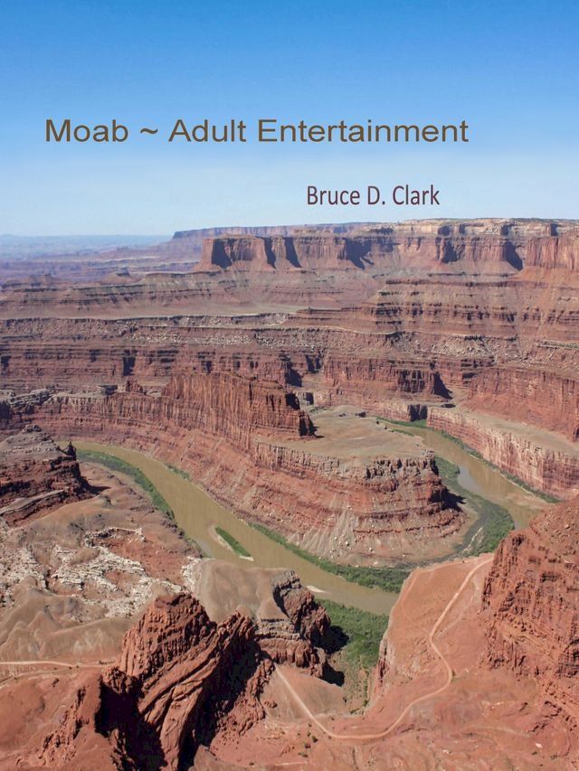  Moab ~ Adult Entertainment(Kobo/電子書)