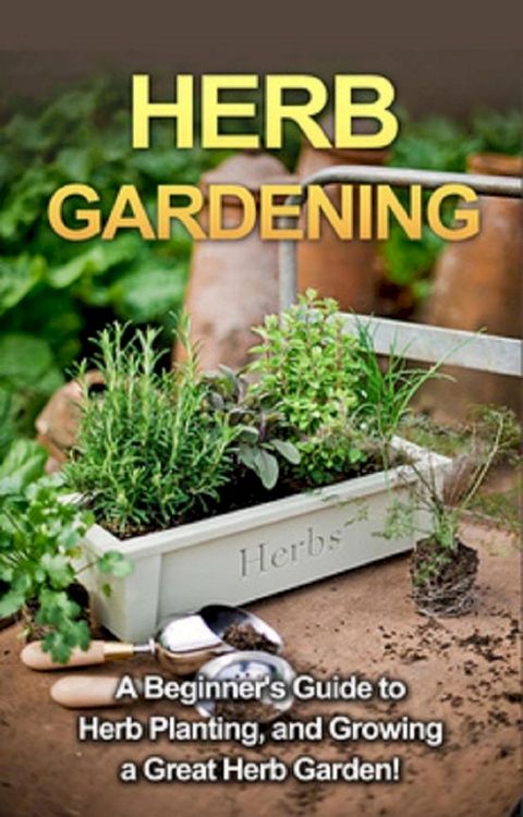 Herb Gardening(Kobo/電子書)