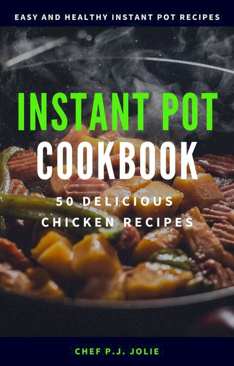 Instant Pot Cookbook(Kobo/電子書)