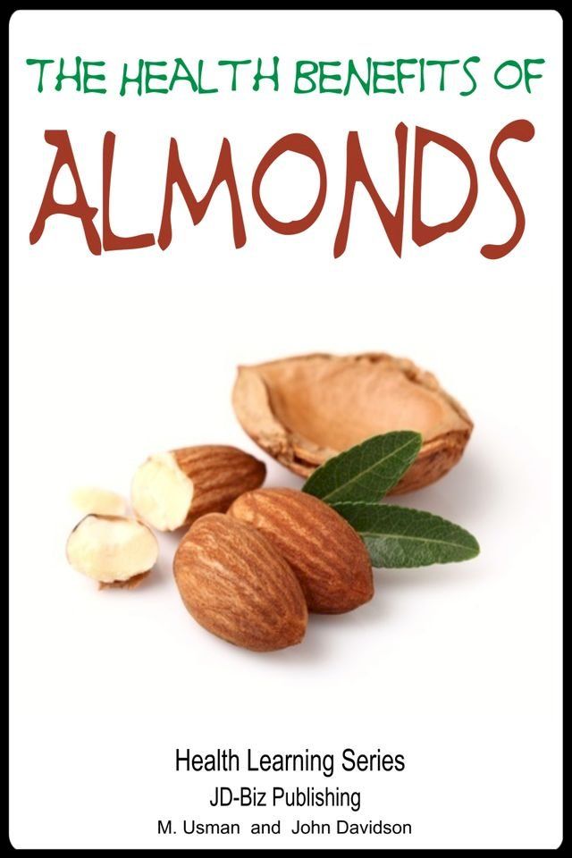  Health Benefits of Almonds(Kobo/電子書)