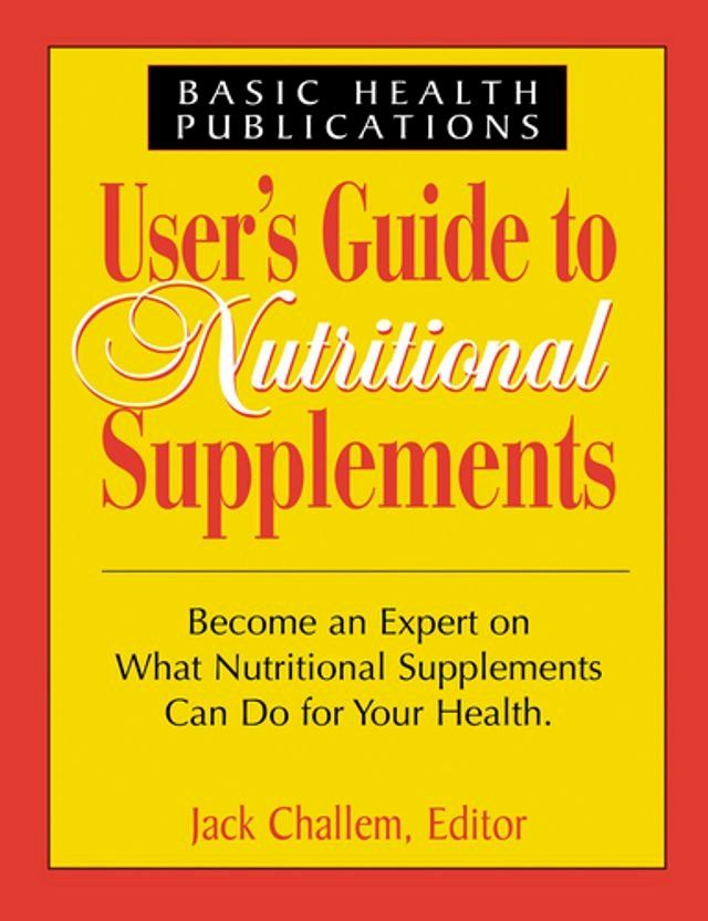  User's Guide to Nutritional Supplements(Kobo/電子書)