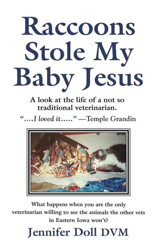  Raccoons Stole My Baby Jesus(Kobo/電子書)