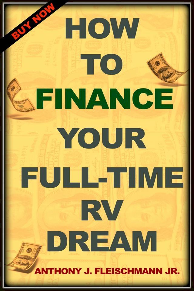  How To Finance Your Full-Time RV Dream(Kobo/電子書)