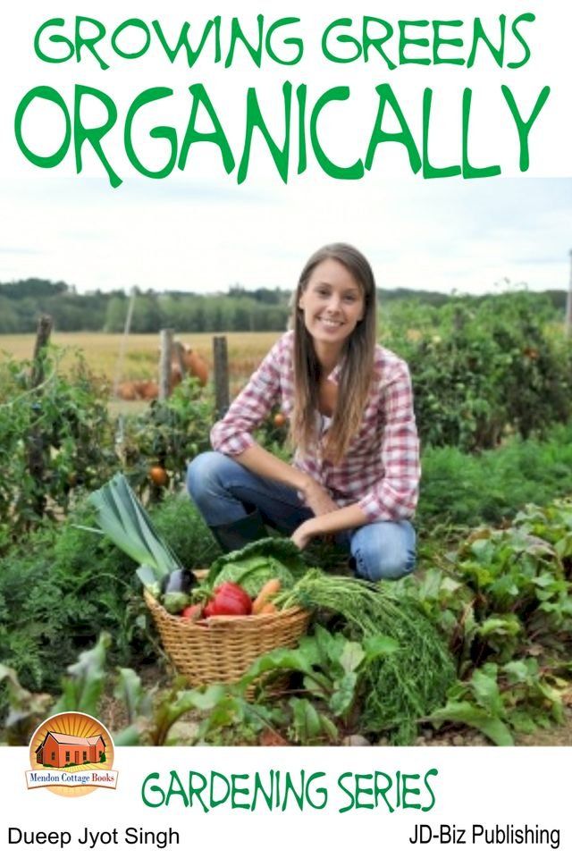  Growing Greens Organically(Kobo/電子書)