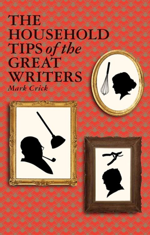 The Household Tips of the Great Writers(Kobo/電子書)