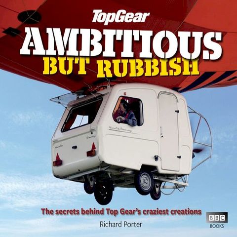 Top Gear: Ambitious but Rubbish(Kobo/電子書)