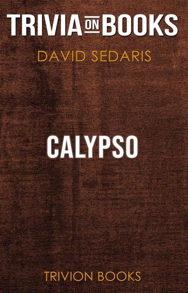  Calypso by David Sedaris (Trivia-On-Books)(Kobo/電子書)