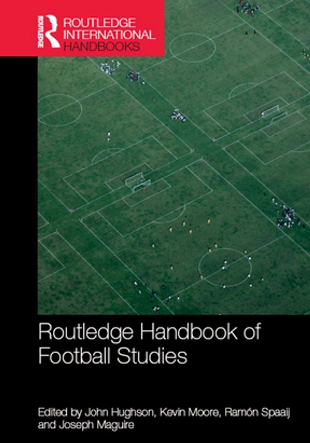  Routledge Handbook of Football Studies(Kobo/電子書)