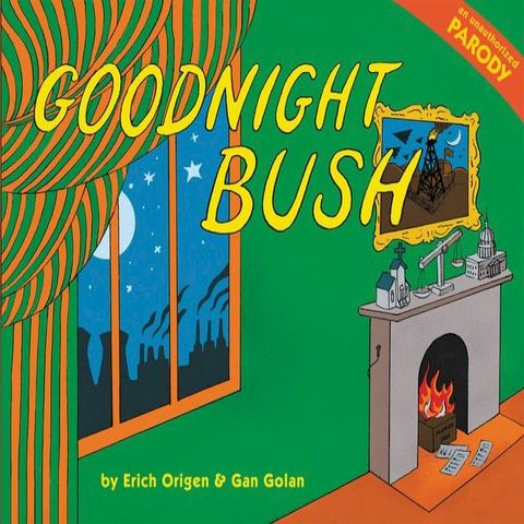 Goodnight Bush(Kobo/電子書)