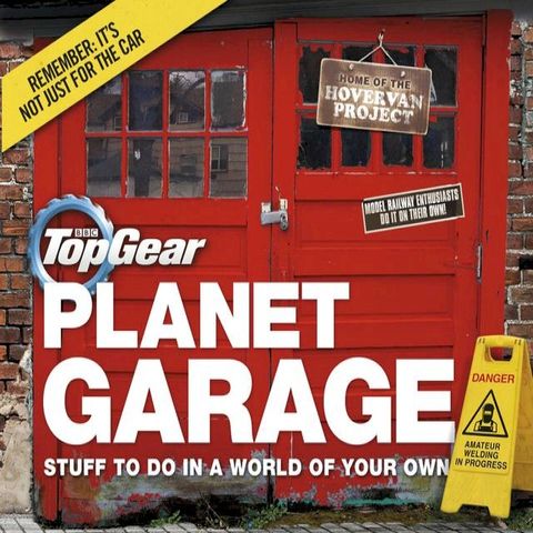 Top Gear: Planet Garage(Kobo/電子書)