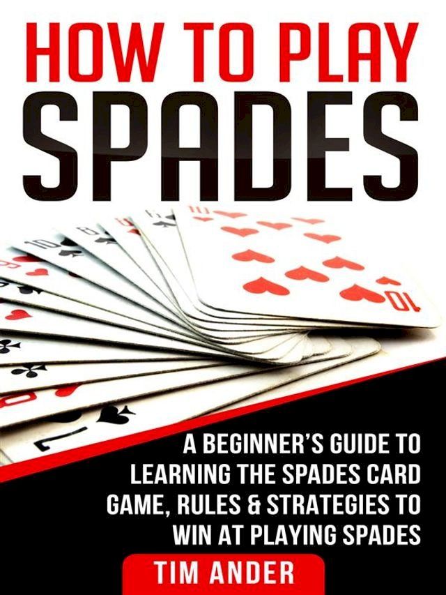  How to Play Spades(Kobo/電子書)