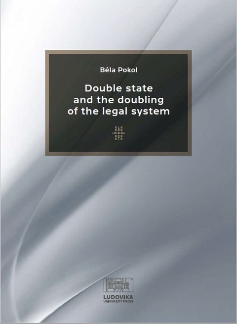 Double State and the Doubling of the Legal System(Kobo/電子書)