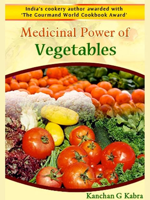 Medicinal Power Of Vegetables(Kobo/電子書)