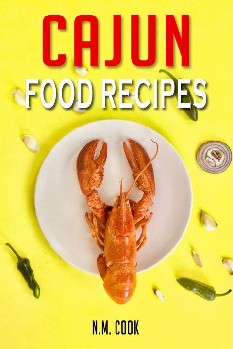 Cajun Food Recipes(Kobo/電子書)