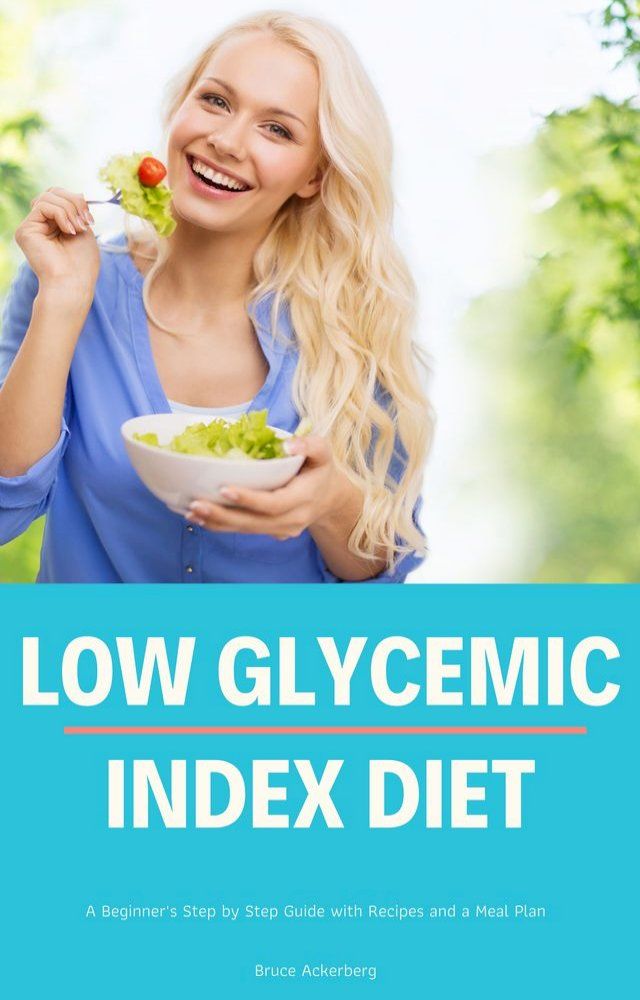  Low Glycemic Index Diet(Kobo/電子書)